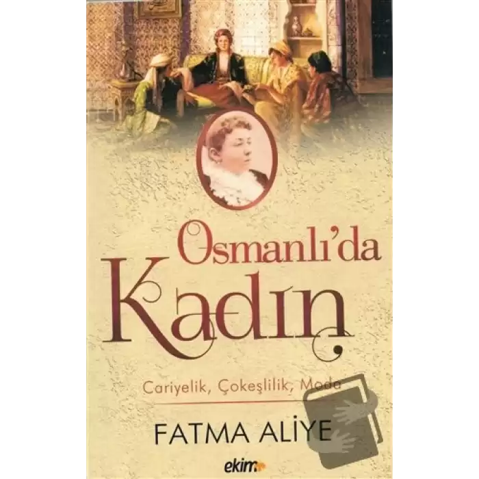 Osmanlı’da Kadın