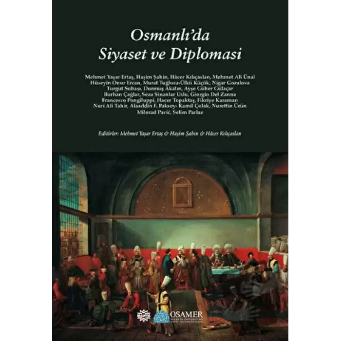 Osmanlı’da Siyaset ve Diplomasi