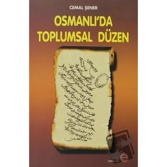 Osmanlı’da Toplumsal Düzen