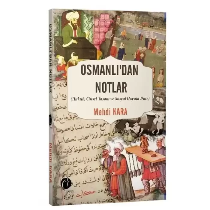 Osmanlı’dan Notlar