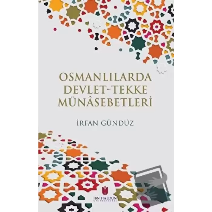 Osmanlılarda Devlet-Tekke Münasebetleri