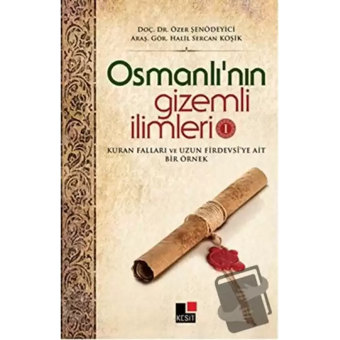 Osmanlı’nın Gizemli İlimleri 1