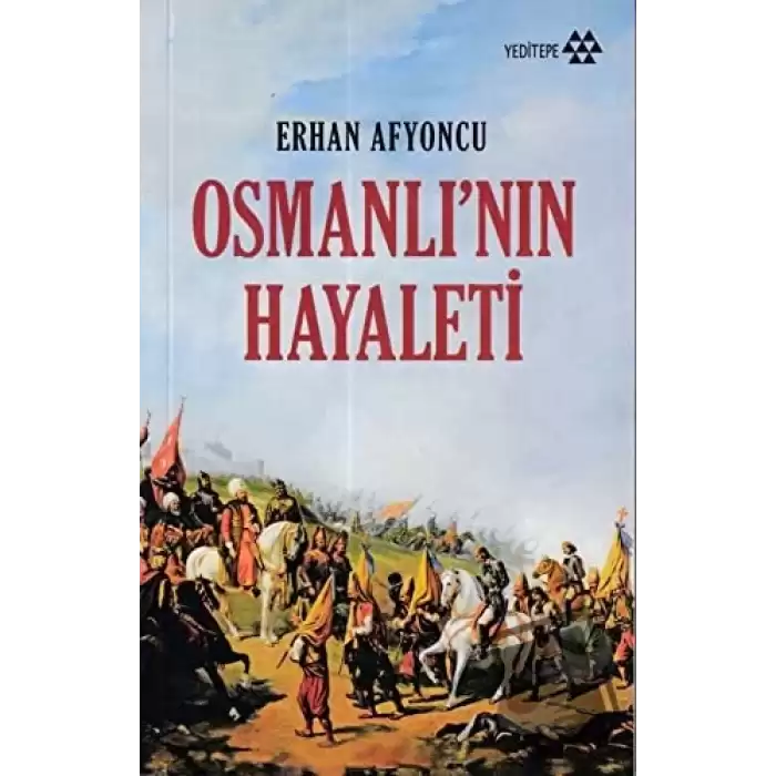 Osmanlı’nın Hayaleti