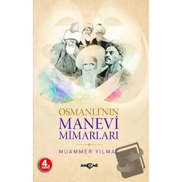 Osmanlı’nın Manevi Mimarları