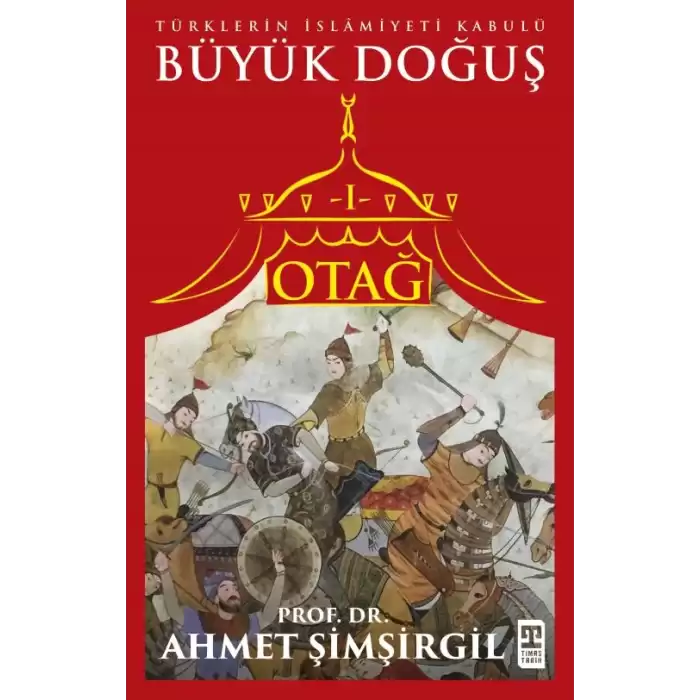 Otağ Serisi I - Büyük Doğuş