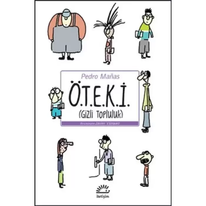 Ö.T.E.K.İ. (Gizli Topluluk)