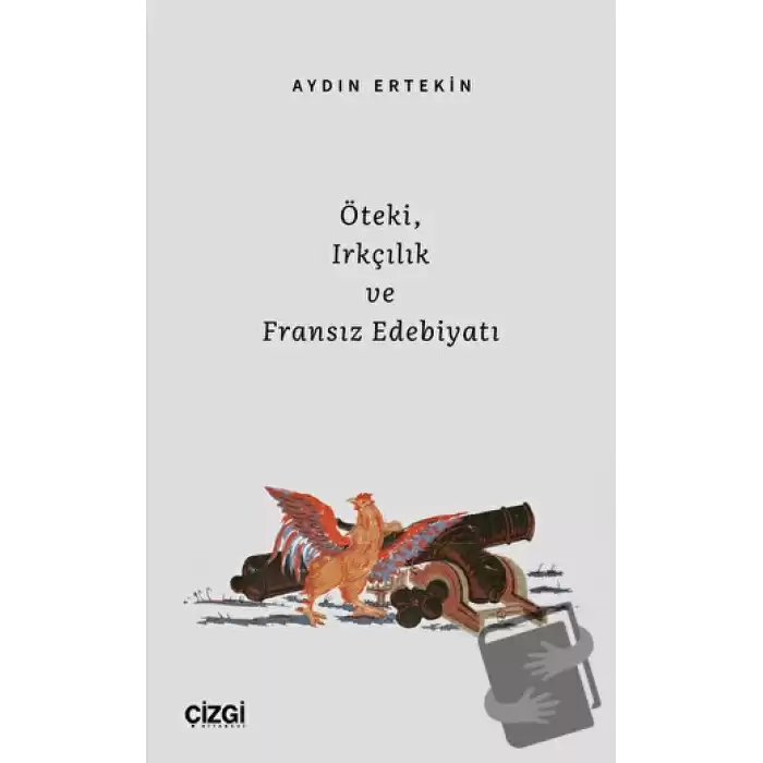 Öteki, Irkçılık ve Fransız Edebiyatı