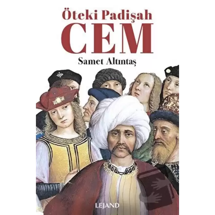 Öteki Padişah Cem