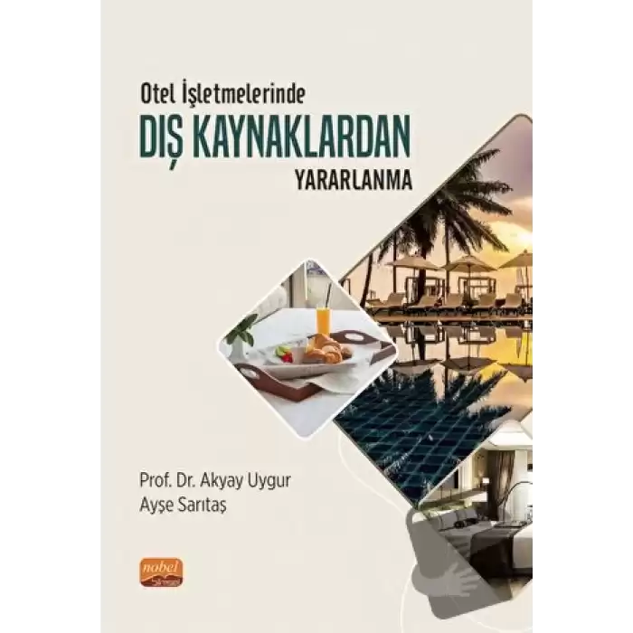 Otel İşletmelerinde Dış Kaynaklardan Yararlanma