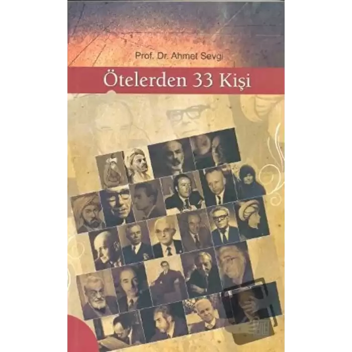 Ötelerden 33 Kişi