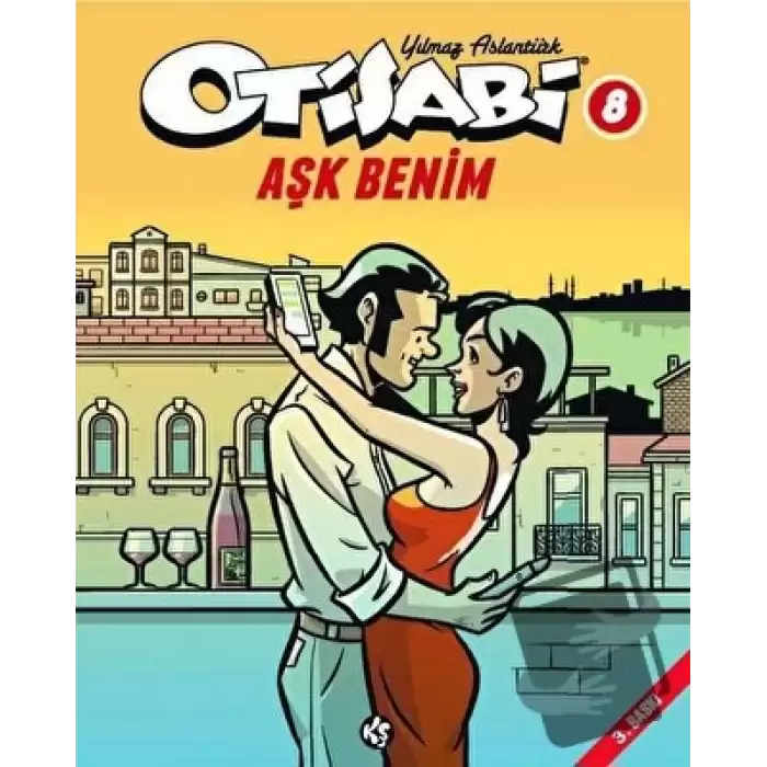 Otisabi 8 - Aşk Benim