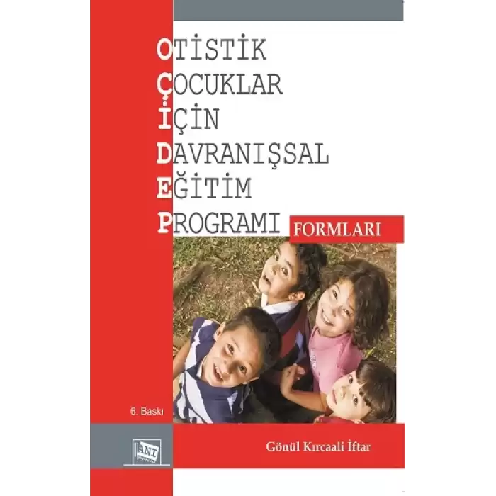 Otistik Çocuklar İçin Davranışsal Eğitim Programı Formları