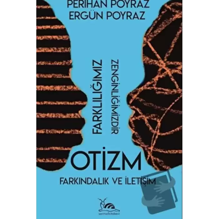 Otizm - Farkındalık ve İletişim