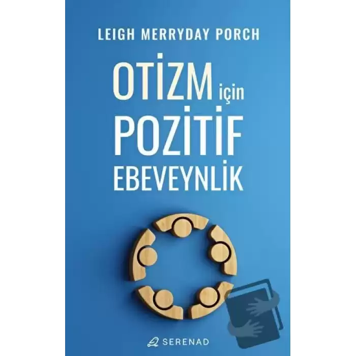 Otizm İçin Pozitif Ebeveynlik