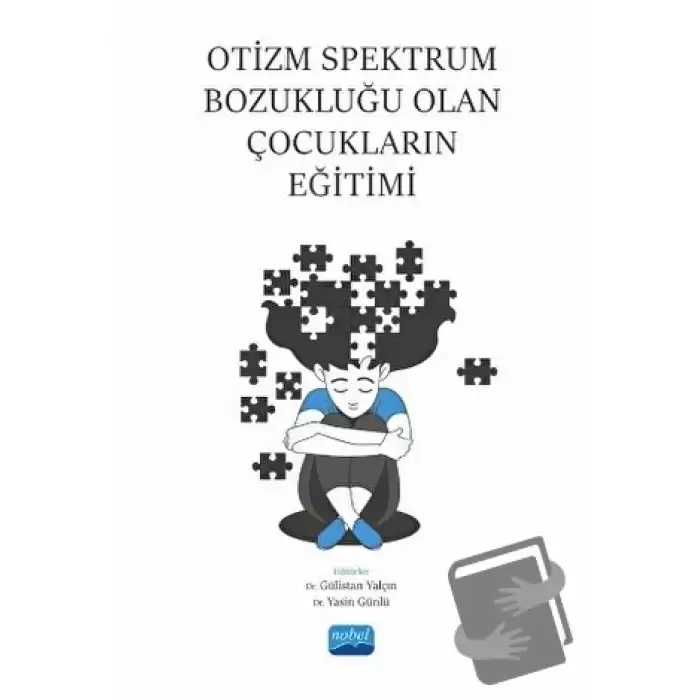 Otizm Spektrum Bozukluğu Olan Çocukların Eğitimi