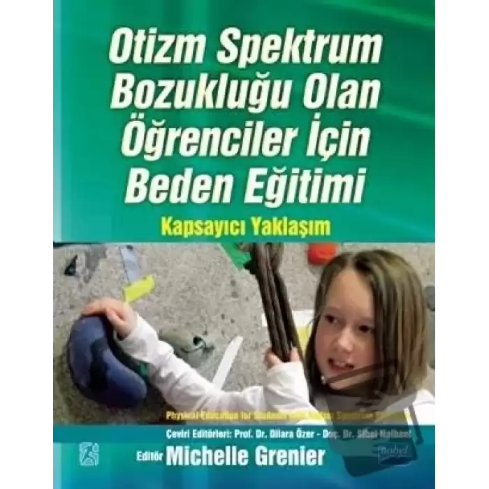 Otizm Spektrum Bozukluğu Olan Öğrenciler İçin Beden Eğitimi