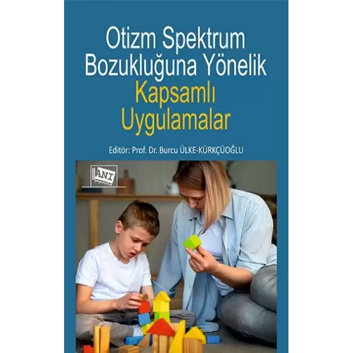 Otizm Spektrum Bozukluğuna Yönelik Kapsamlı Uygulamalar