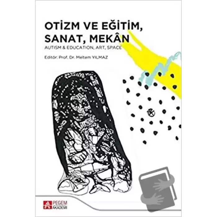 Otizm ve Eğitim Sanat Mekan