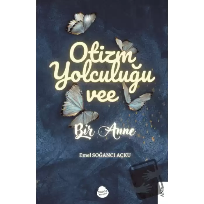 Otizm Yolculuğu Vee Bir Anne