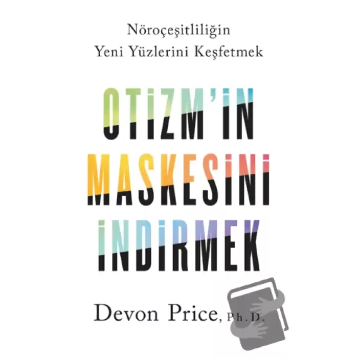 Otizm’in Maskesini İndirmek