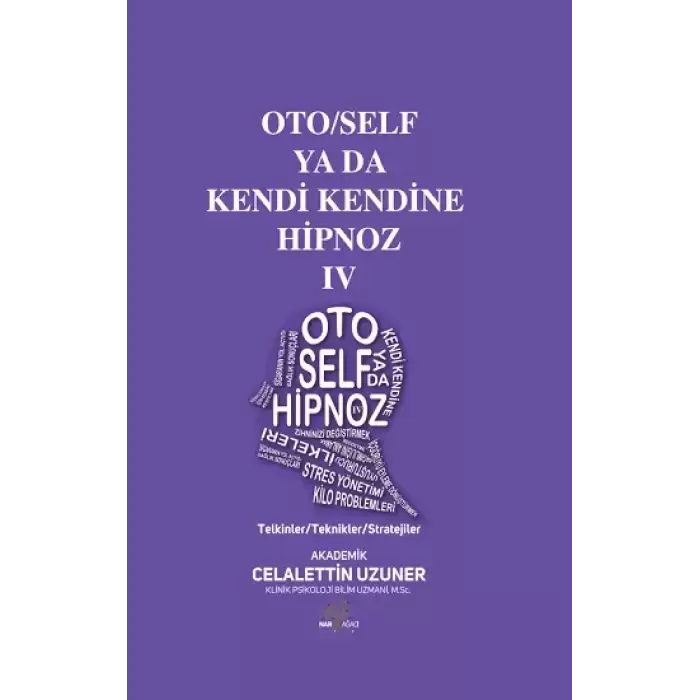 Oto/Self ya da Kendi Kendine Hipnoz IV