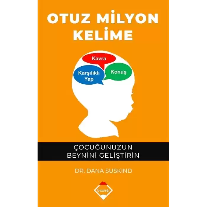 Otuz Milyon Kelime - Çocuğunuzun Beynini Geliştirin