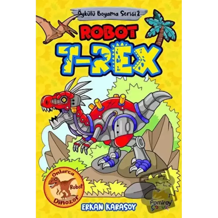 Öykülü Boyama Serisi 2: Robot T-Rex