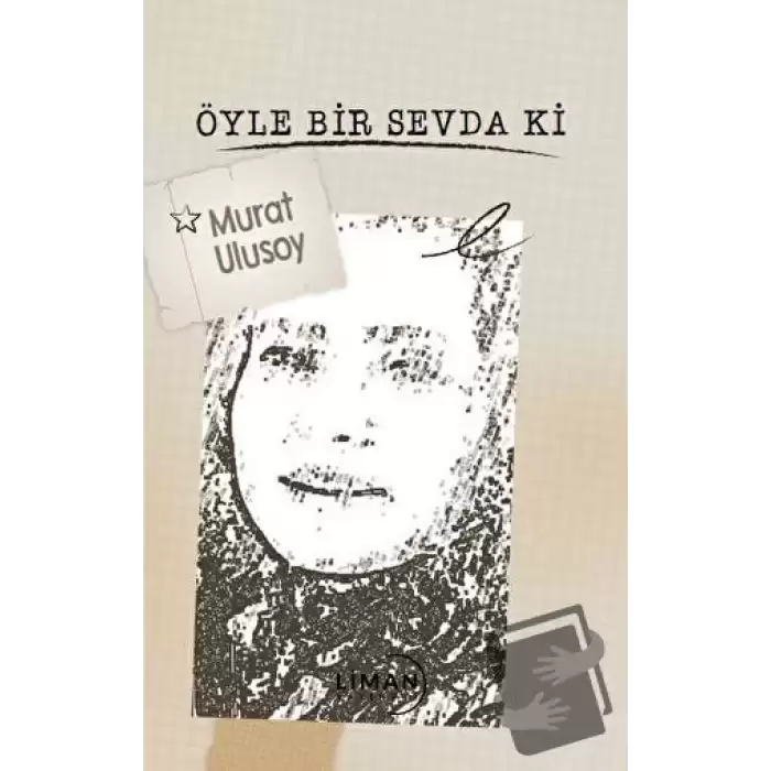 Öyle Bir Sevda Ki