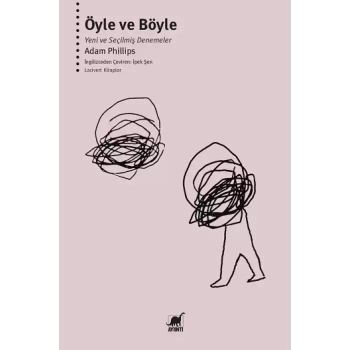 Öyle ve Böyle - Yeni ve Seçilmiş Denemeler