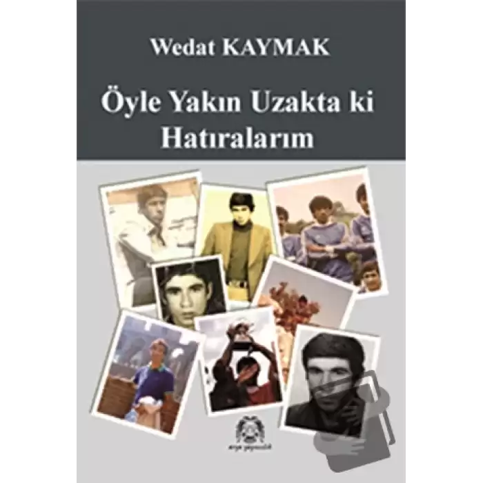 Öyle Yakın Uzakta ki Hatıralarım