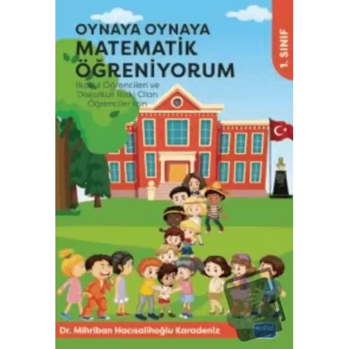 Oynaya Oynaya Matematik Öğreniyorum 1. Sınıf