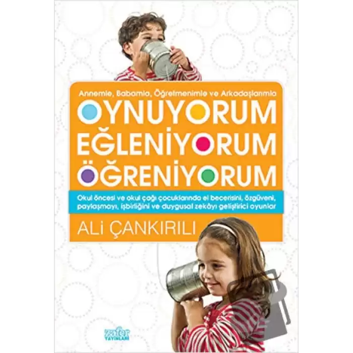 Oynuyorum Eğleniyorum Öğreniyorum