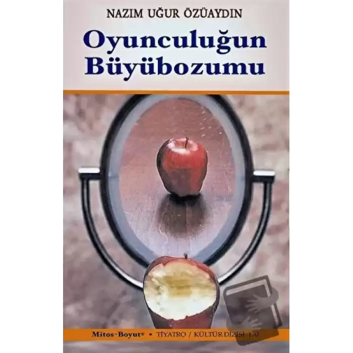 Oyunculuğun Büyübozumu