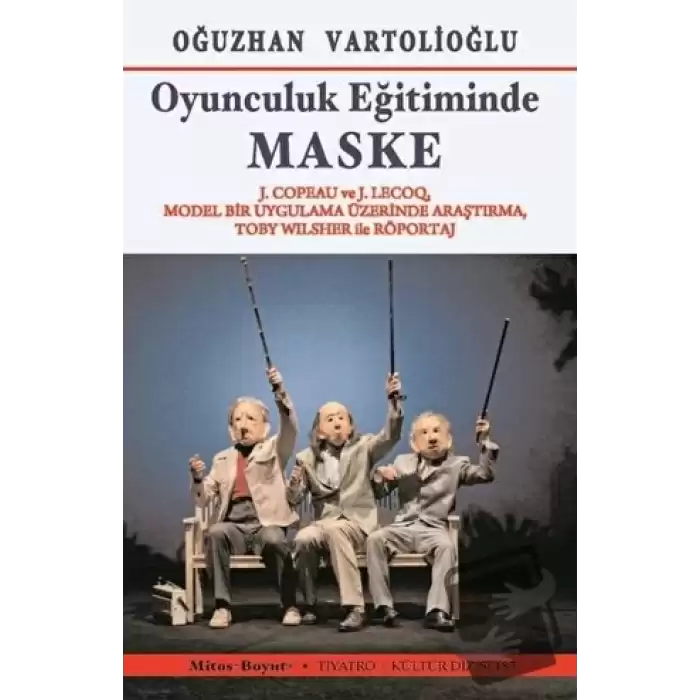 Oyunculuk Eğitiminde Maske