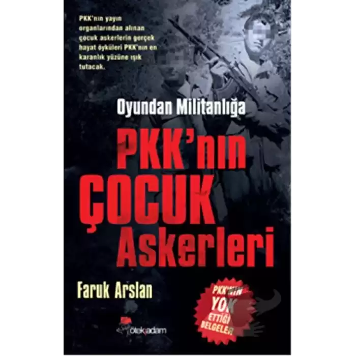 Oyundan Militanlığa PKK’nın Çocuk Askerleri