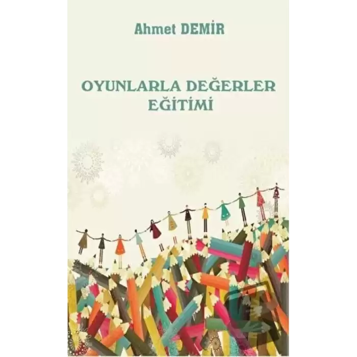 Oyunlarla Değerler Eğitimi