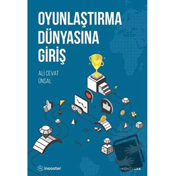 Oyunlaştırma Dünyasına Giriş