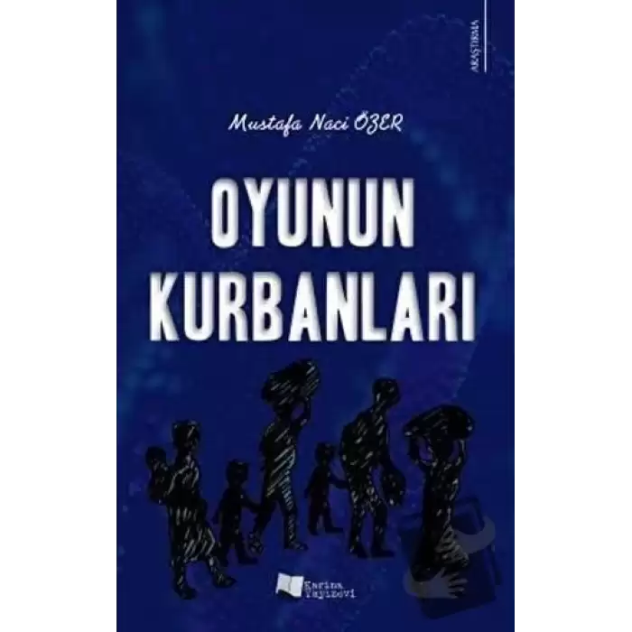 Oyunun Kurbanları