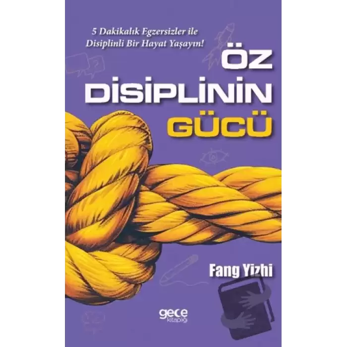 Öz Disiplinin Gücü