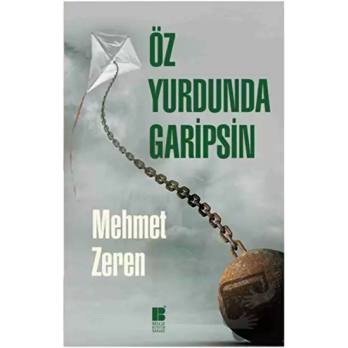 Öz Yurdunda Garipsin