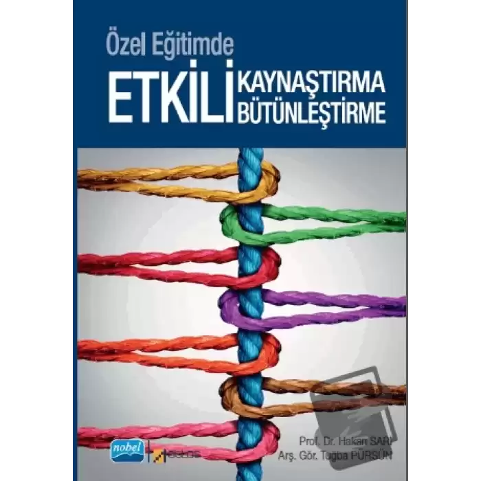 Özel Eğitimde Etkili Kaynaştırma ve Bütünleştirme