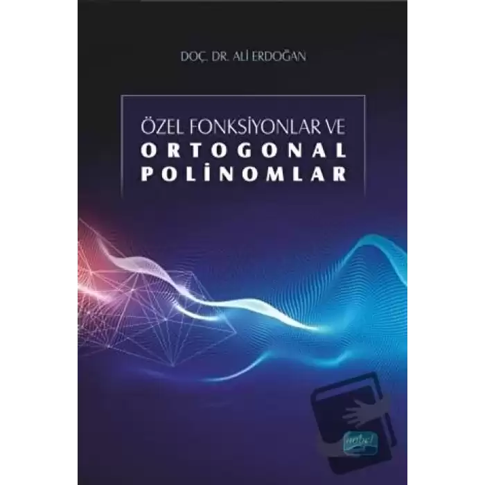 Özel Fonksiyonlar ve Ortogonal Polinomlar