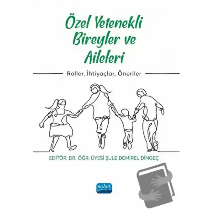 Özel Yetenekli Bireyler ve Aileleri