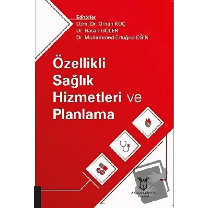 Özellikli Sağlık Hizmetleri ve Planlama