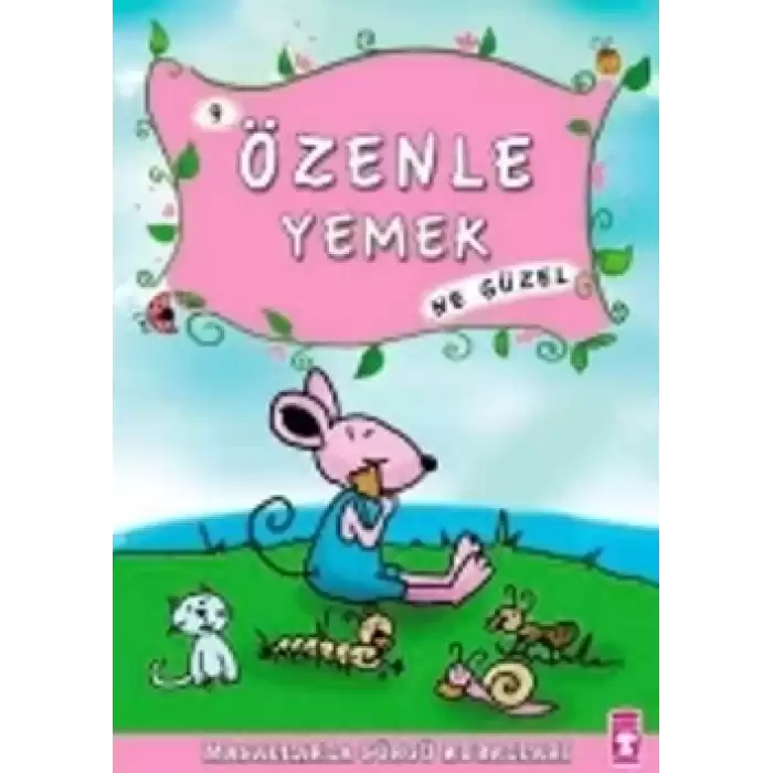 Özenle Yemek Ne Güzel