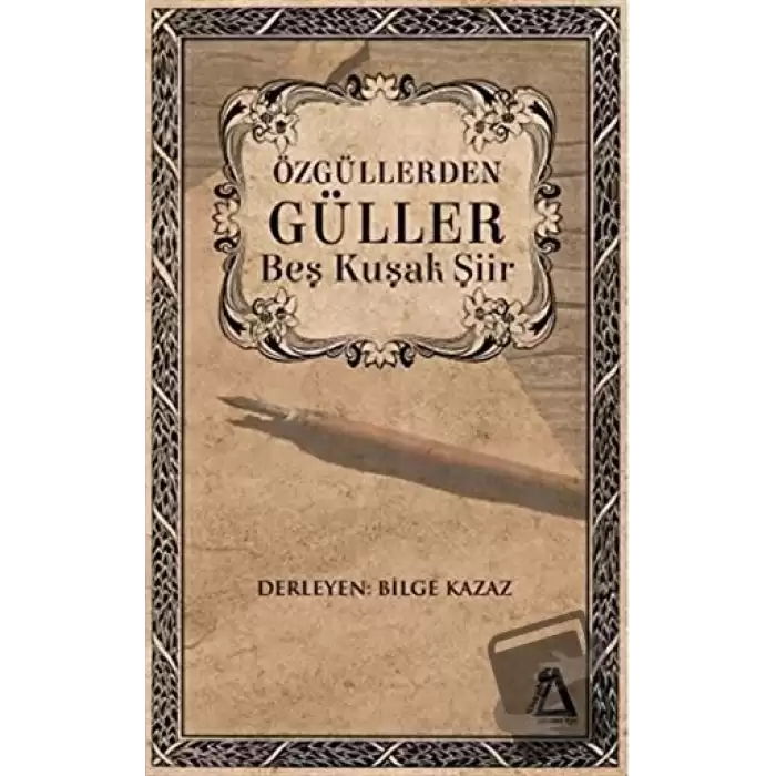 Özgüllerden Güller