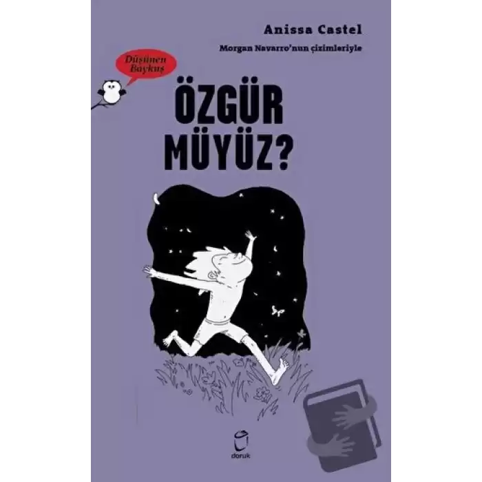 Özgür Müyüz? - Düşünen Baykuş