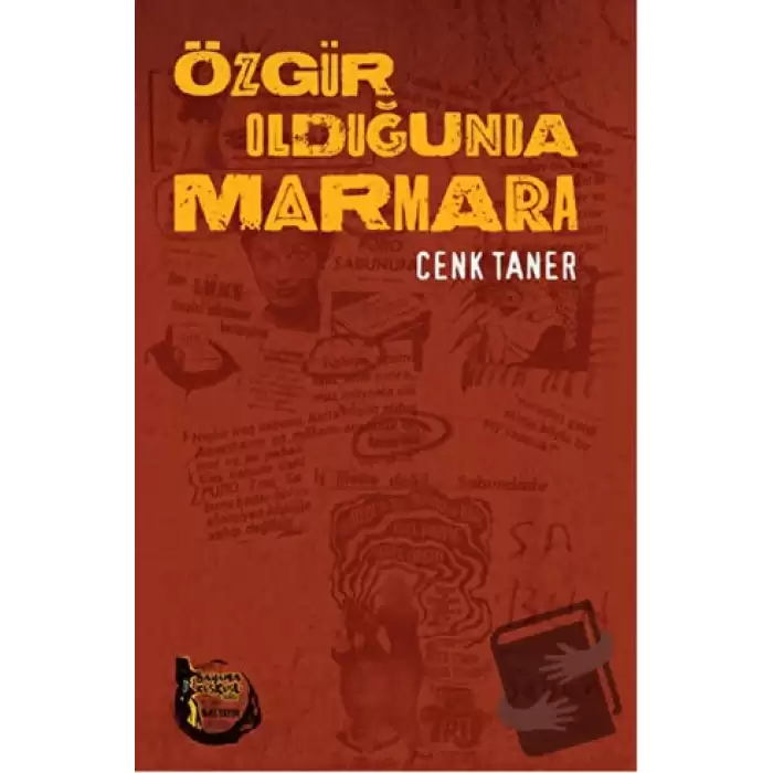 Özgür Olduğunda Marmara