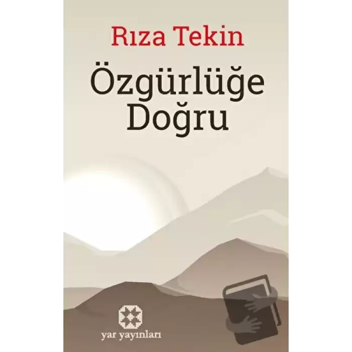 Özgürlüğe Doğru