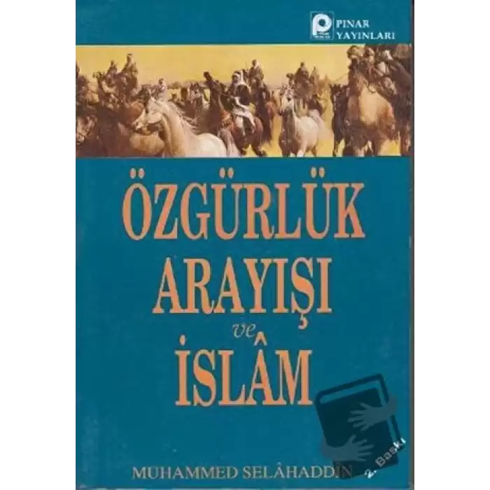 Özgürlük Arayışı ve İslam